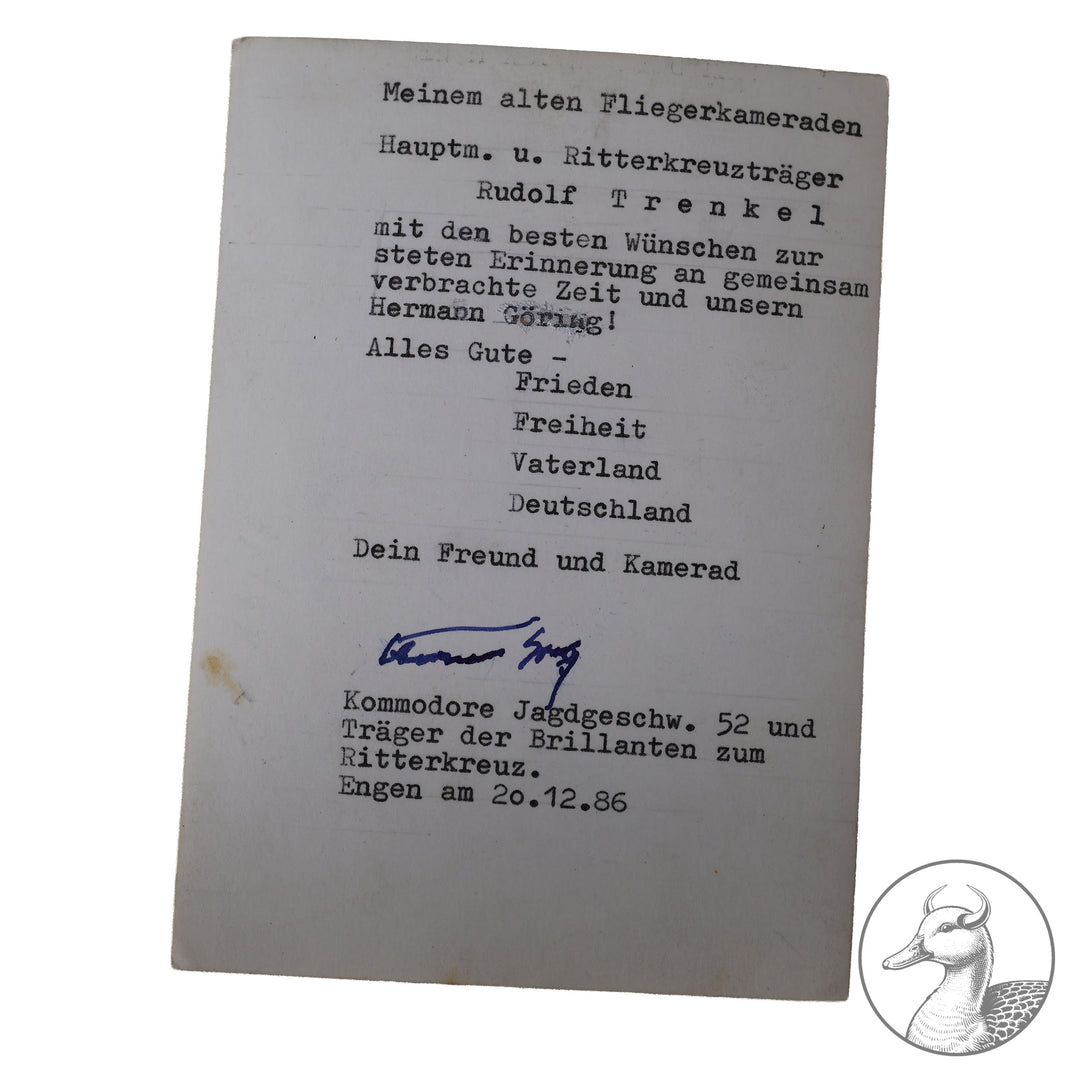 Autograph vom Jagdflieger Hermann Graf von 1986

Repro Karte von Graf zu sehen mit Hermann Göring. Brillanten Träger Graf erzielte 212 Luftsiege.