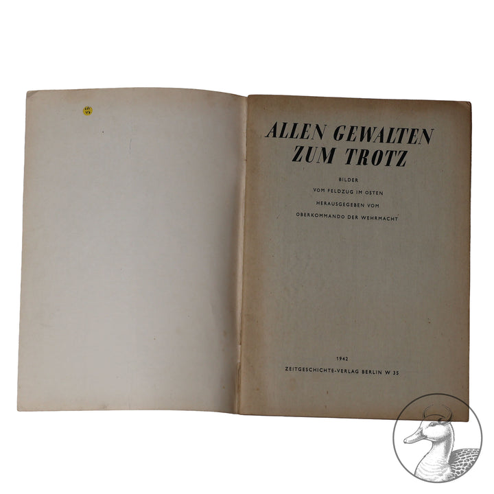 Zum Allen Gewalten zum Trotz - Bilder vom Feldzug im Osten 1942

Bebildertes Heft Allen Gewalten zum Trotz - Bilder vom Feldzug im Osten herausgegeben vom Oberkommando der Wehrmacht&nbsp; - herausgegeben von dem Zeitgeschichte-Verlag Berlin 1942.