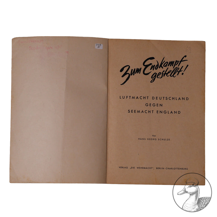 Zum Endkampf gestellt! Luftmacht Deutschland gegen Seemacht England von George Schulze&nbsp;

Bebildertes Heft Luftmacht Deutschland gegen Seemacht England von George Schulze&nbsp; -&nbsp; 1.-100. Tausend - herausgegeben von dem Verlag "Die Wehrmacht" Berlin Charlottenburg. 87&nbsp;Seiten.