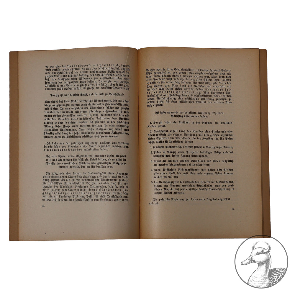 Der Führer antwortet Roosevelt Reichstagsrede vom 28. April1939

Heft Reichstagsrede vom 28. April 1939 ,Der Führer antwortet Roosevelt" - 8. Auflage. 1351.-1400. Tausend - herausgegeben von dem Zentralverlag der NSDAP, Franz Eher Nachf. München 1939. 62&nbsp;Seiten.