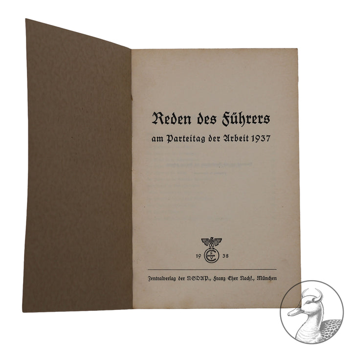 Reden des Führers am Parteitag der Arbeit 1937 Zentralverlag der NSDAP&nbsp;

Heft mit Reden des Führers am Parteitag der Arbeit 1937 - herausgegeben von dem Zentralverlag der NSDAP, Franz Eher Nachf. München 1938.&nbsp;103 Seiten.