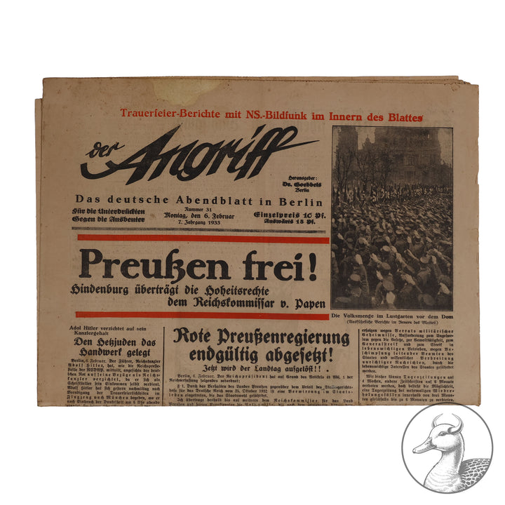 Zeitung Der Angriff Berlin-Herausgeber Dr. Goebbels

seltene Ausgabe vom 6.2.1933 mit interessanten Themen wie Bsp. Hans Maikowski.